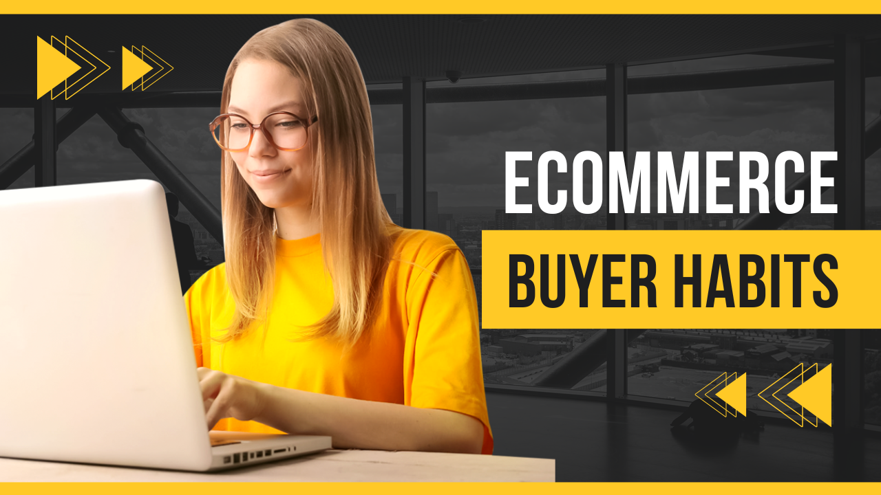 eCommerce buyer habits