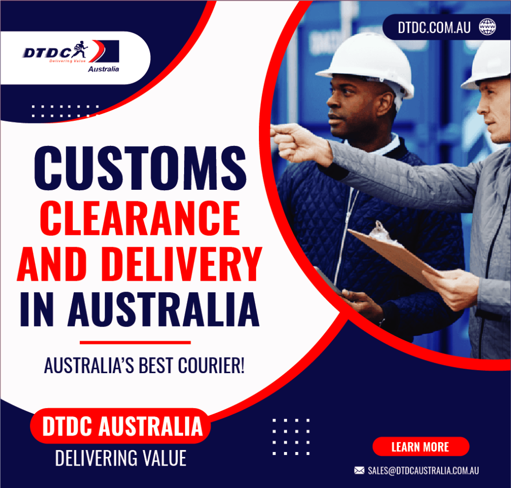 Custom Clearance And Delivery From Sydney - DTDC Australia