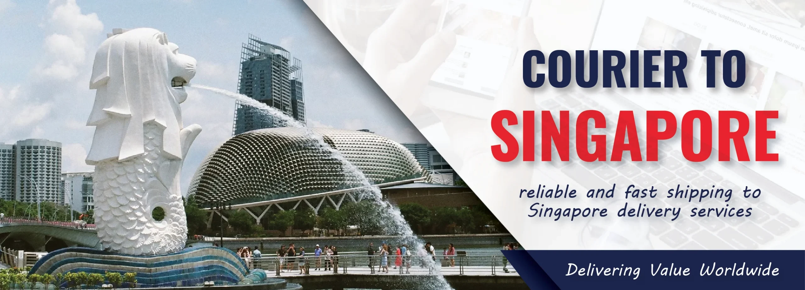 Courier To Singapore: Send Parcel To Singapore With Cheap Rate