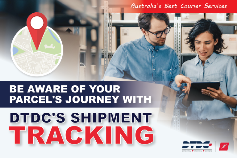 Be Aware Of Your Parcel's Journey With DTDC Shipment Tracking