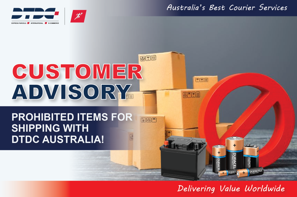 Customer Advisory-Prohibited Items For Shipping With DTDC Australia update