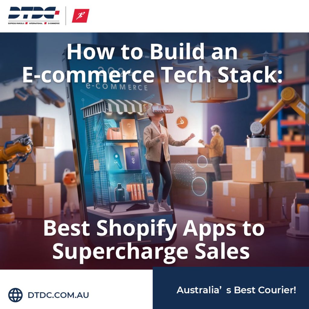 How to Build an E-commerce Tech Stack: Best Shopify Apps to Supercharge Sales