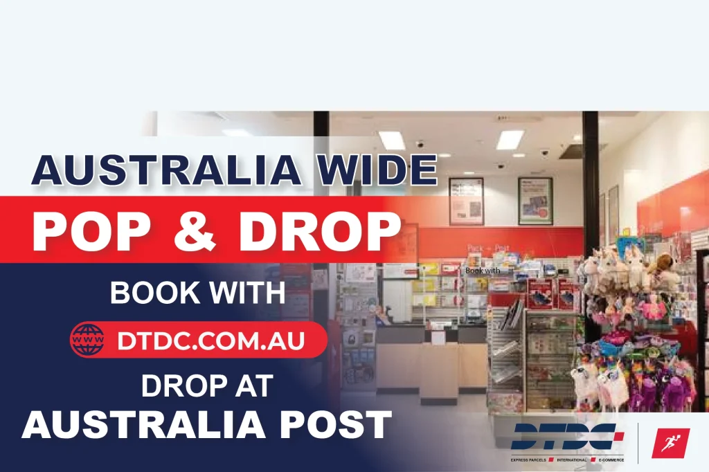 Introducing DTDC Australias Pop & Drop - Convenient Drop-Offs Australia Wide