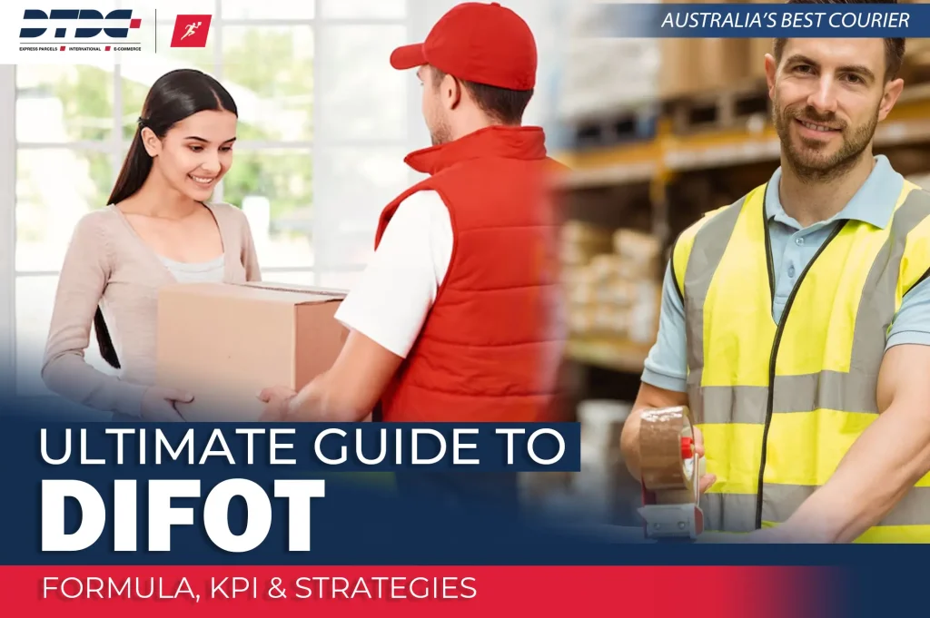 Ultimate Guide to DIFOT: courier delivering package to customer and warehouse worker preparing shipment, highlighting DIFOT formula, KPI, and strategies for logistics performance.